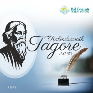 7 May Birthday of Gurudev Rabindranath Tagore